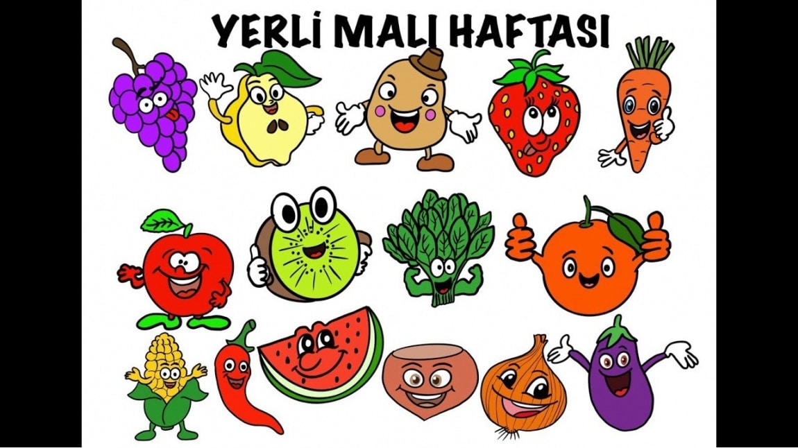 OKULUMUZDA YERLİ MALI HAFTASI